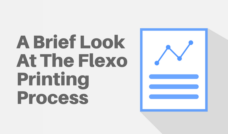 A Brief Look At The Flexo Printing Process